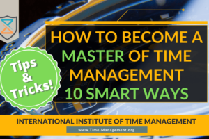 10 Smart Ways How to Optimize Your Day and Become a Master of Time Management Best Courses on Time Management and Productivity