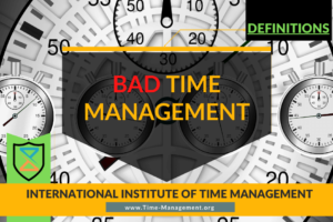 Bad Time Management. Best Online Course and Training on Time Management Free Certificate