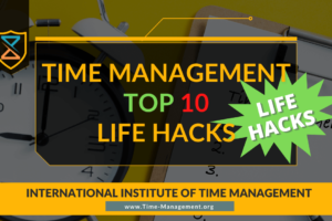 Time Management Life Hacks - Top 10. best Time Management Course in The World
