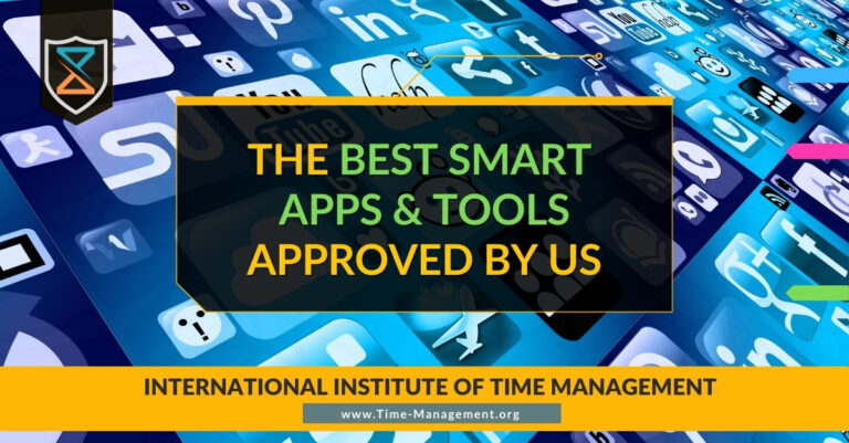 The Best Smart Apps and Tools Approved by International Institute of Time Management